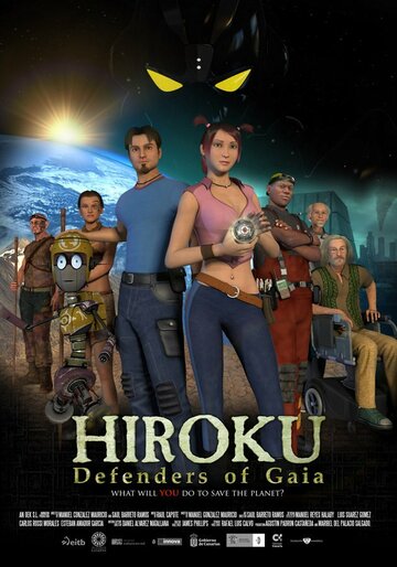 Смотреть Hiroku: Defenders of Gaia (2013) онлайн в HD качестве 720p