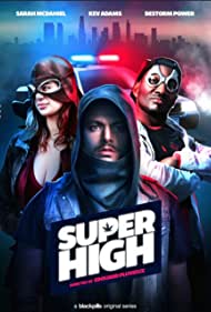 Смотреть SuperHigh (2017) онлайн в Хдрезка качестве 720p