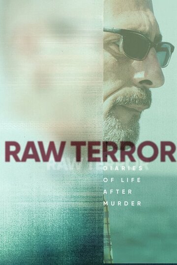 Смотреть Raw Terror (2020) онлайн в Хдрезка качестве 720p