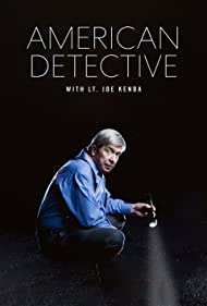 Смотреть American Detective with Lt. Joe Kenda (2021) онлайн в Хдрезка качестве 720p