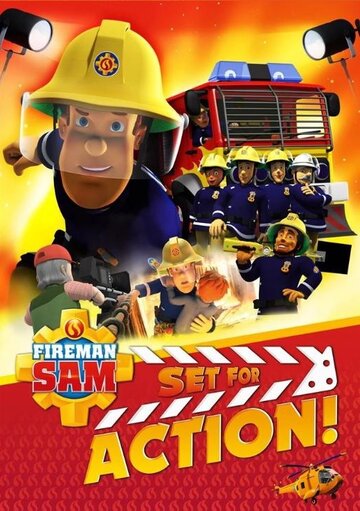 Смотреть Fireman Sam: Set for Action! (2018) онлайн в HD качестве 720p